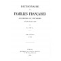 DICTIONNAIRE DES FAMILLES FRANCAISES OU NOTABLES - Tome 1
