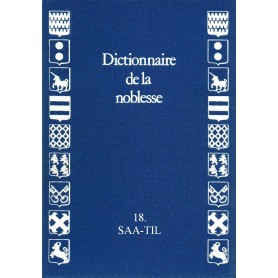 DICTIONNAIRE DE LA NOBLESSE - Volume 18 DICTIONNAIRE DE LA NOBLESSE - Volume 18