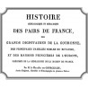 HISTOIRE GÉNÉALOGIQUE ET HÉRALDIQUE DES PAIRS DE FRANCE, DES GRANDS DIGNITAIRES DE LA COURONNE... T1
