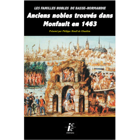 ANCIENS NOBLES TROUVES DANS MONTFAULT EN 1463 Recherche de Montfault de 1463