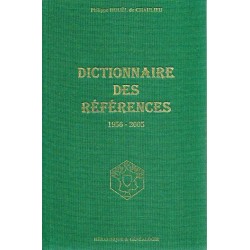 DICTIONNAIRE DES REFERENCES HERALDIQUE & GENEALOGIE 1956-2005 Dictionnaire des références Héraldique & Généalogie