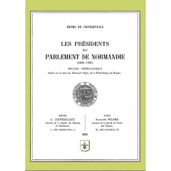 Les Présidents et Conseillers du Parlement de Normandie
