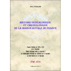 HISTOIRE GÉNÉALOGIQUE ET CHRONOLOGIQUE DE LA MAISON ROYALE DE FRANCE HISTOIRE GÉNÉALOGIQUE ET CHRONOLOGIQUE DE LA MAISON ROYALE DE FRANCE