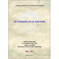 DICTIONNAIRE DE LA NOBLESSE Dictionnaire de la noblesse