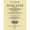 DICTIONNAIRE DE LA NOBLESSE - Volume 11