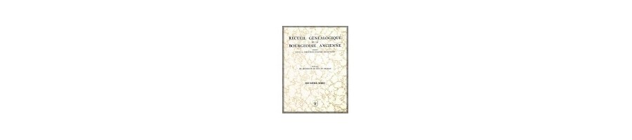 Téléchargement RECUEIL DE LA BOURGEOISIE ANCIENNE d'André Delavenne